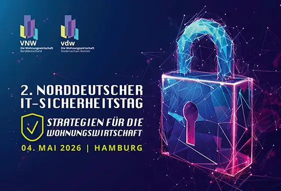 2. Norddeutschen IT-Sicherheitstag - Strategien für die Wohnungswirtschaft